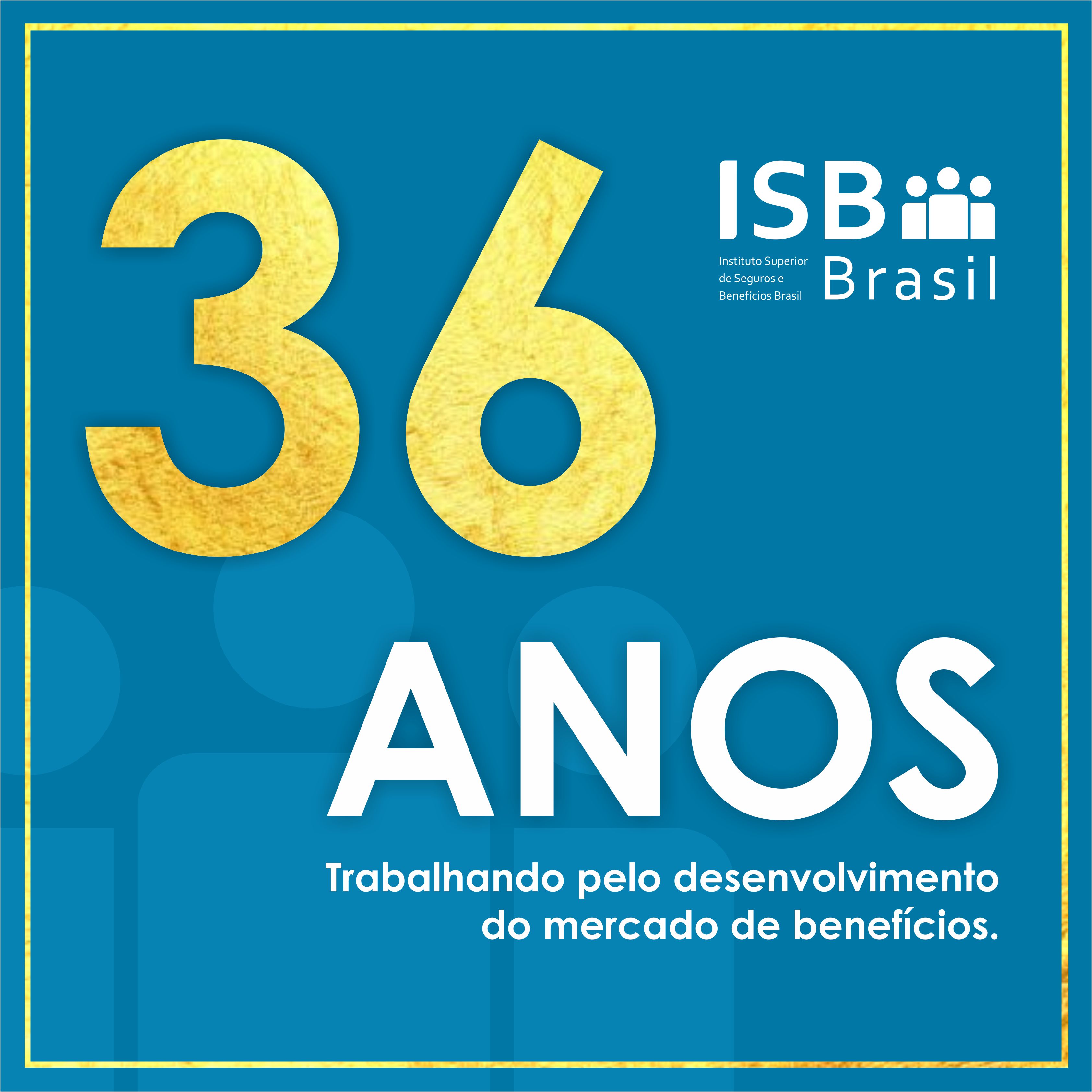 ISB Brasil completa 36 anos trabalhando pelo desenvolvimento do mercado de  benefícios